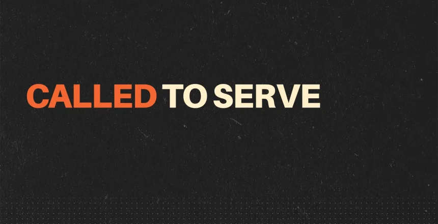 The Call to Serve